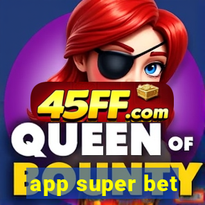 app super bet
